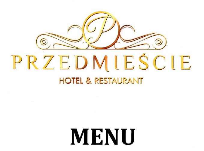 Przedmieście Hotel & RestaurantMENU